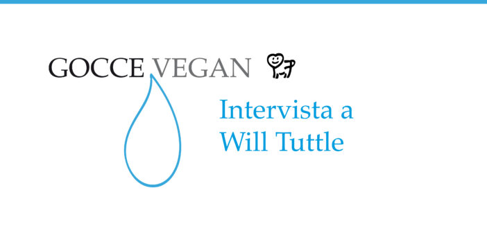 Gocce vegan: intervista a Will Tuttle