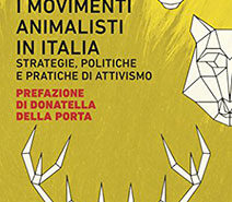 I movimenti animalisti in Italia: Strategie, politiche e pratiche di attivismo
