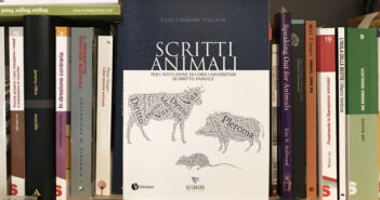 Il Diritto Animale nelle Università. Le proposte di Luigi Lombardi Vallauri verso una maggiore consapevolezza della questione Animale Scritti animali. Vallauri